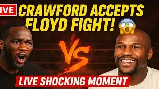 Terence Crawford SHOCKS The World By ACCEPTING Floyd Mayweather&rsquo;s Fight LIVE🔥Fans Can&rsquo;t Believe This
