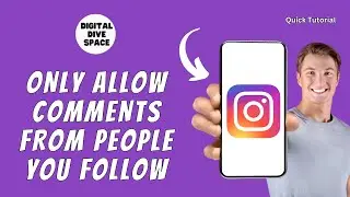 HOW TO ONLY ALLOW INSTAGRAM COMMENTS FROM PEOPLE YOU FOLLOW