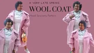 Better Late Then Never | Spring Wool Coat Using Mood Sewciety Pattern