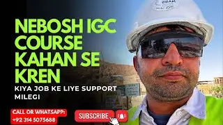 Where to do Nebosh igc course and get job ke liye support #neboshigccourse #jobsupportinsafety