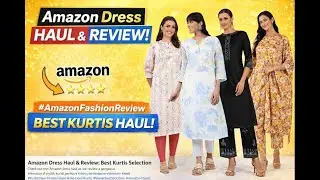 Amazon Dress Haul & Review | Best Kurtis for Women | Budget Fashion Try-On