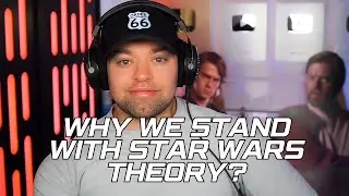 Why We Stand with @StarWarsTheory