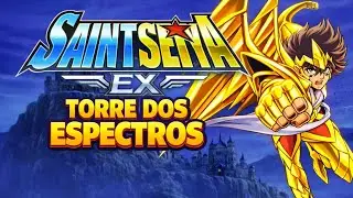 Início da Torre dos Espectros - Saint Seiya EX