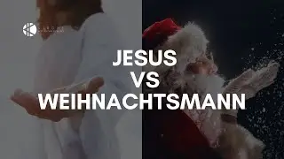 Jesus vs. Weihnachtsmann - kircheAB