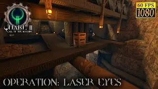 Quake II: Call of the Machine. OPERATION: Laser Eyes [HD 1080p 60fps]