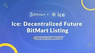 ice token listing in Bitmart Exchange