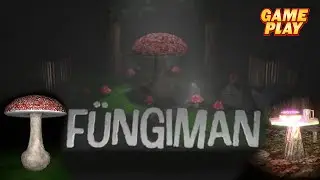 Fungiman ★ Gameplay ★ PC Steam [Free to Play] horror game 2022