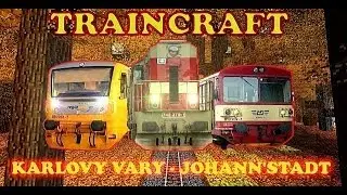 TRAINCRAFT : Karlovy Vary - Johanngeorgenstadt - full track