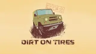 Dirt On Tires [Offroad] Official Trailer 2016