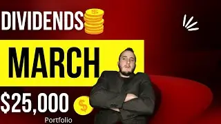 Dividend Income From My $25,000 Dividend Portfolio!! March 2022