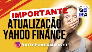 Important - Yahoo Finance Update - Python - Outspoken Market