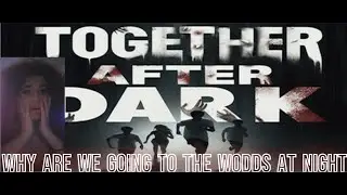 Together After Dark - Full Gameplay - Ft. BunnimoonXO