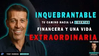 Si Estás Estancado FinancieraMente, Mira Esto YA – Tony Robbins Te Abre los Ojos
