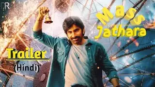 Mass jathara trailer (Hindi) | Robi teja