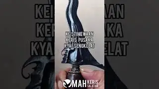 Keistimewaan Keris Pusaka Kyai Sengkelat