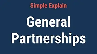 What Is a General Partnership?