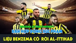 Benzema nổi giận với Al-Ittihad: Khi huyền thoại không chấp nhận bị “xem thường” | Tin Sao Plus
