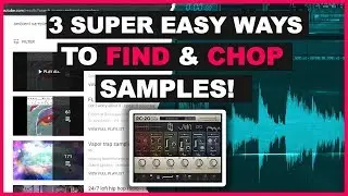 3 SUPER EASY WAY TO FIND & CHOP ANY SAMPLE | PRODUCER GEMS