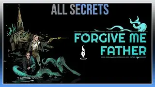 Forgive Me Father - All Secrets
