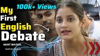 First Debate day of English speaking Class | Spoken English practice |WellTalk institute In Lucknow