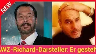 AWZ-Richard-Darsteller: Er gesteht Beauty-Operation!