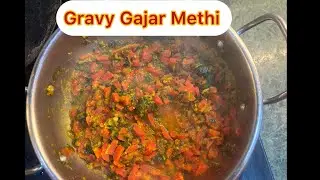 Gravy Gajar Methi #gajar #carrot #methi #indianfood #sabzi #healthyrecipes 