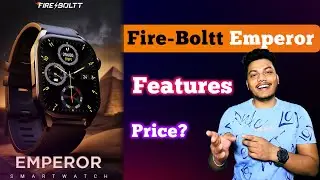 Fire-Bolt Emperor Smartwatch Features, Price | Review | Unboxing | Launch Date in India | Hindi