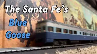 The Santa Fe&rsquo;s Blue Goose (Pt2)
