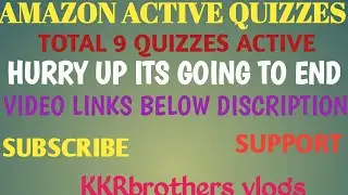 AMAZON ACTIVE QUIZZES TODAY 30MAY2020/WATCH BELOW ACTIVE 9 QUIZZES VIDEOS LINK BELOW DISCRIPTION.