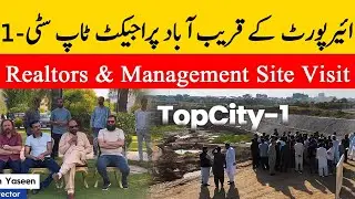 NOC Approved Project Near Islamabad Airport! TopCity-1 | Reators & Management Site visit!