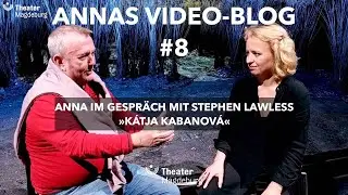 Annas Video-Blog #8 - Interview mit Stephen Lawless