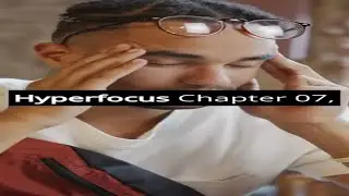 Hyperfocus Chapter 7 Recharging Your Attention #ytshorts #trending #shortvideo #viral #hyperfocus