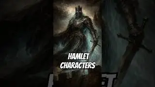 Hamlet Characters. #literature #booktube #ytshorts #youtubeshorts #aesthetic #books #english #drama