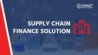 TARGET - SUPPLY CHAIN FINANCE SOLUTION