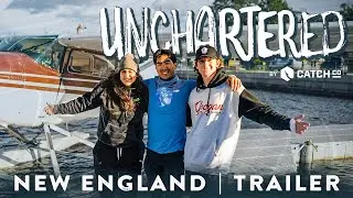 Unchartered New England (TRAILER) ft. 1Rod, Fishing With Becca, and Logan Anderson