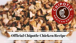 ОФИЦИАЛЬНЫЙ рецепт курицы от Chipotle! Рецепт, подражающий Chipotle / Домашнее блюдо Chipotle / С...