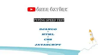 DJANGO PYTHON KLAVYE HIZ TESTİ (TYPİNG SPEED TEST) ⌨️⌨️😉