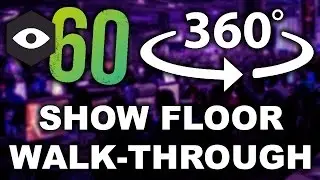 Insomnia 60 360-Degree Show Floor Walk-Through