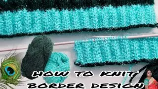 Learn to make dark green border and light green border / Design of border on child's sweater