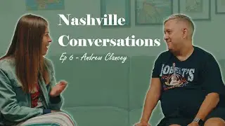 Andrew Clancey from Any Old Iron - Nashville Conversations