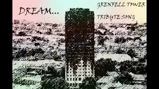 Hyp0 - Dream (Grenfell Tower original tribute song)