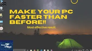 Make Your System Faster than Before!!!! #knowtheedge