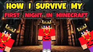 How I Survive My First Night in Minecraft |Episode 1 | Minecraft series