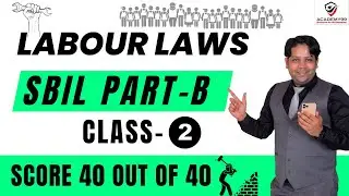 LABOUR LAWS MARATHON | CLASS-2 | SBIL MARATHON | SBIL CS EXECUTIVE MARATHON | CS EXECUTIVE