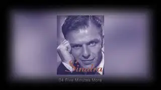 FRANK SINATRA - Five Minutes More - 432 Hz - HD Audio