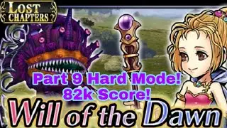 DFFOO Global: Will of the Dawn, Krile Lost Chapter Part 9, Hard mode, 82k score! No Native EX!