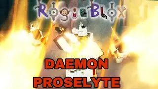 How to Get DAEMON PROSELYTE + Full Showcase  | RogueBlox Guide