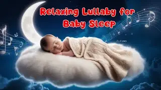 Relaxing Lullaby for Baby Sleep | Soothing Sleep & Meditation Music | Kidsedutainment #lullaby
