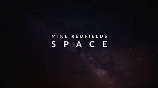 Mike Redfields - Space (Visual)