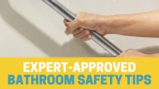 Top Bathroom Safety Tips